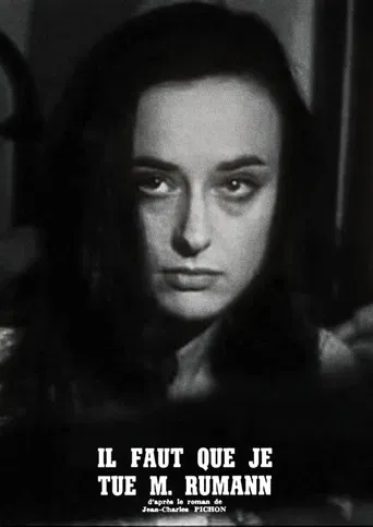 Il faut que je tue monsieur Rumann