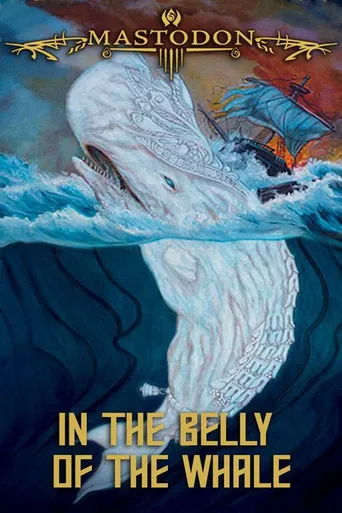 Mastodon: In the Belly of the Whale