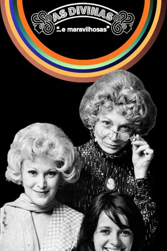 As Divinas… e Maravilhosas