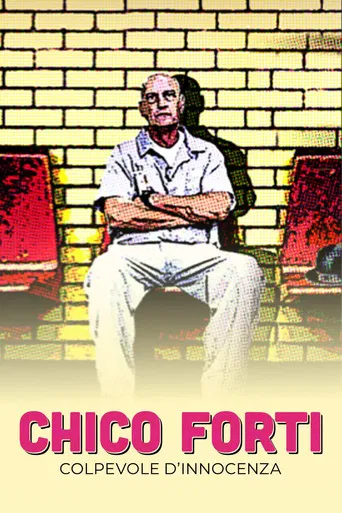 Chico Forti - Colpevole d'innocenza