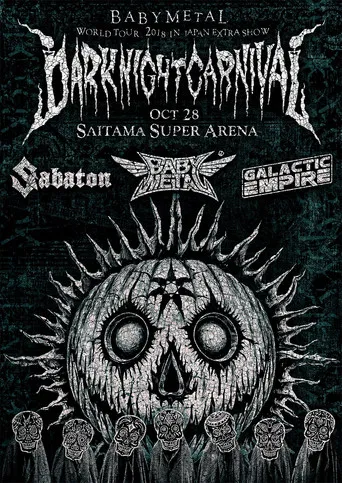 BABYMETAL WORLD TOUR 2018 in JAPAN EXTRA SHOW “DARK NIGHT CARNIVAL”