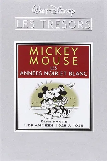 Les trésors Disney : Mickey Mouse, Les Années Noir et Blanc (2ème partie) - Les Années 1928 à 1935