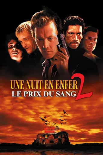 Une nuit en enfer 2 : Le Prix du sang