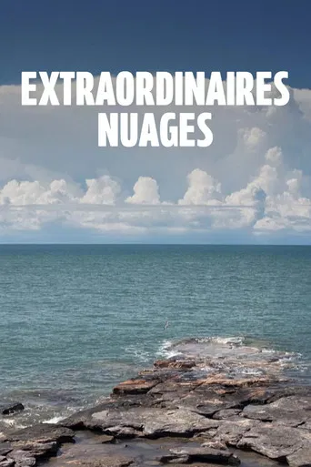 Extraordinaires nuages
