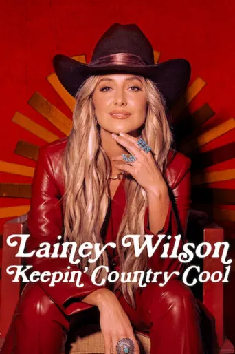 Lainey Wilson: Keepin' Country Cool