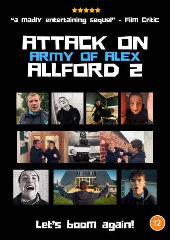 Attack On Allford 2: Army Of Alex