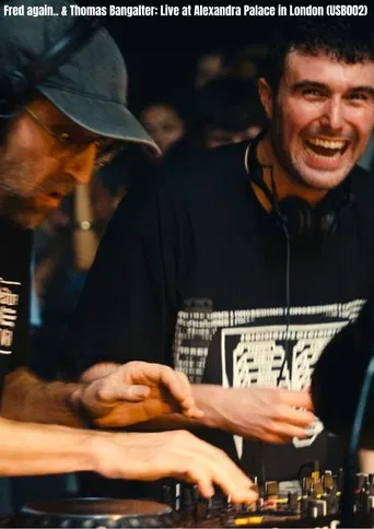 Fred again.. & Thomas Bangalter: Live at Alexandra Palace in London (USB002)