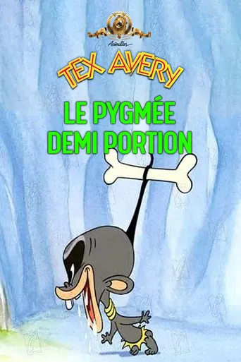 Le Pygmée Demi-Portion