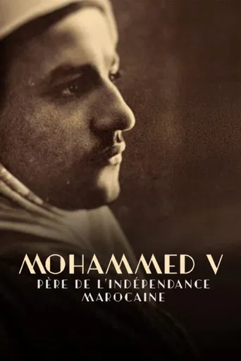 Mohammed V, père de l'indépendance marocaine