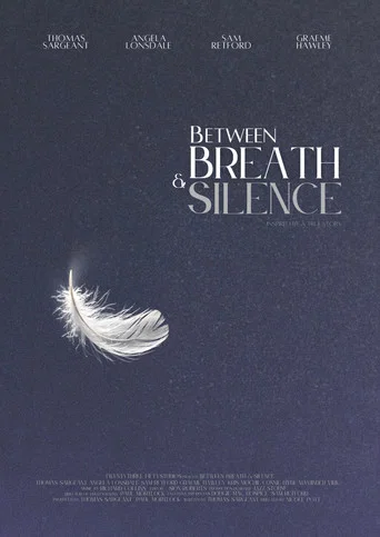 Between Breath & Silence