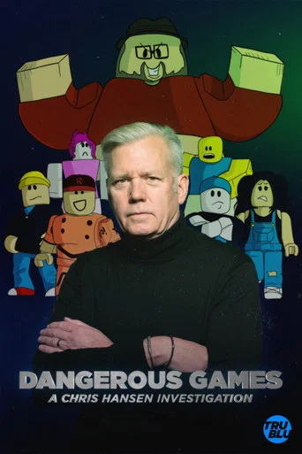 Dangerous Games - A Chris Hansen Investigation
