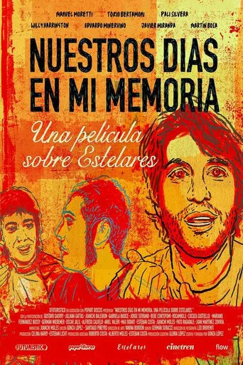 Our Days in My Memory. A Film About Estelares