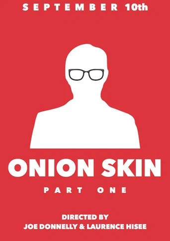 Onion Skin: Part One