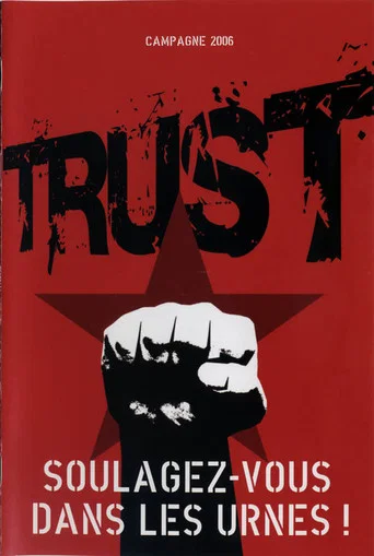Trust -  Soulagez vous dans les Urnes (2006)