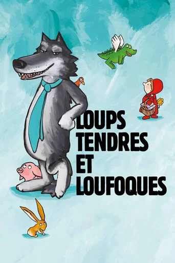 Loups tendres et loufoques