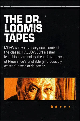 The Dr. Loomis Tapes