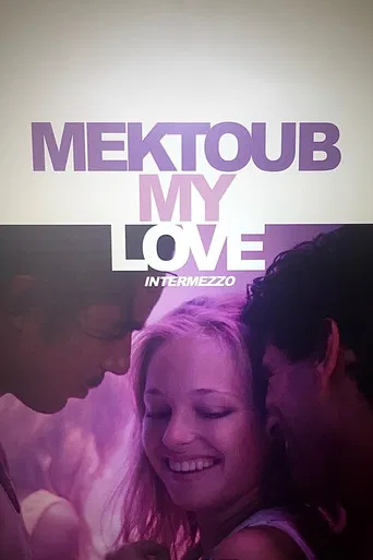 Mektoub, My Love : Intermezzo