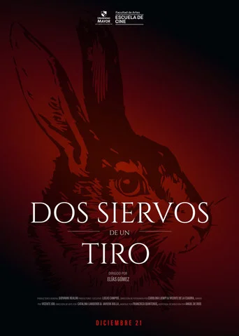Dos Siervos De Un Tiro