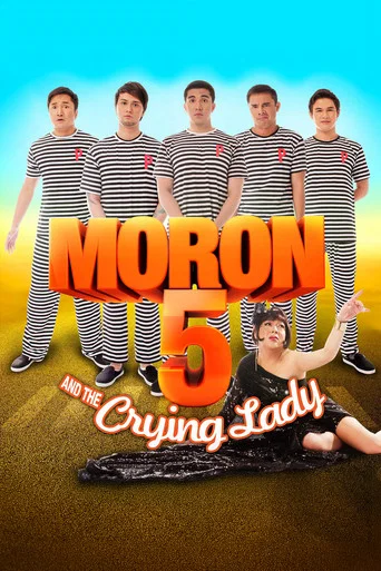 Moron 5 and the Crying Lady