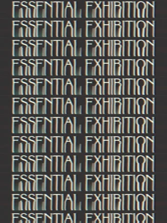 Essential Exhibition