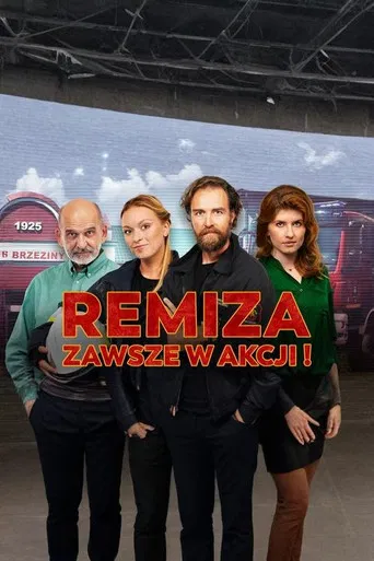Remiza. Zawsze w akcji!