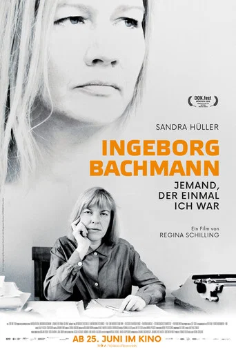 Ingeborg Bachmann - Jemand, der einmal ich war