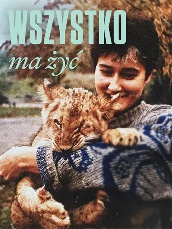 Everything Needs to Live