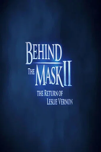Behind the Mask II: The Return of Leslie Vernon