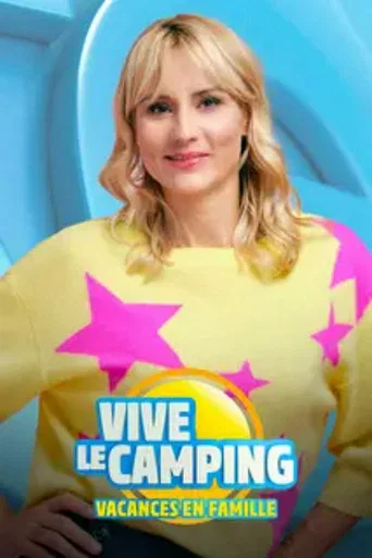 Vive le camping, vacances en famille