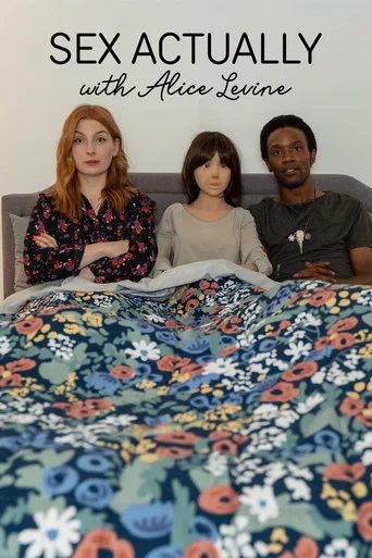 Sex Actually with Alice Levine
