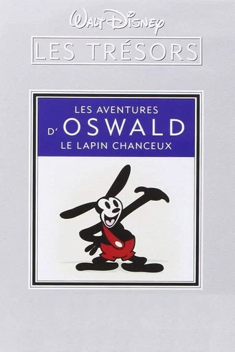 Les Trésors Disney : Les Aventures d'Oswald, le lapin chanceux