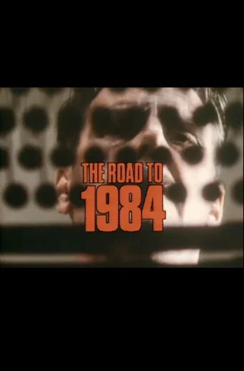 The Road to 1984