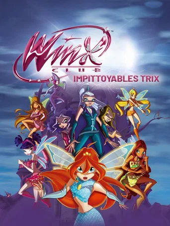 Winx Club - Impitoyables Trix