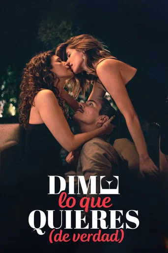 Dime lo que quieres (de verdad)