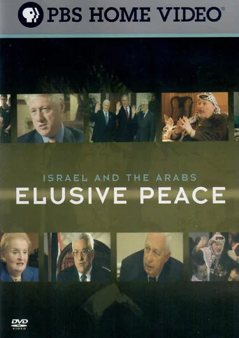 Israel and the Arabs - Elusive Peace
