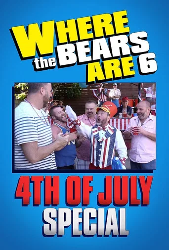 Where the Bears Are 4th of July Special