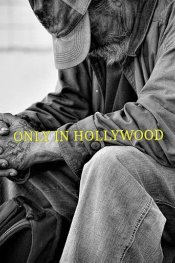 Only in Hollywood