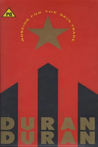 Working for the Skin Trade: Duran Duran